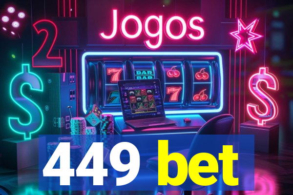 449 bet